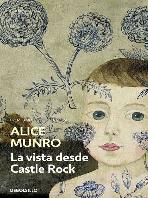 Title details for La vista desde Castle Rock by Alice Munro - Available